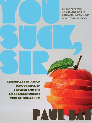 cover image of You Suck, Sir